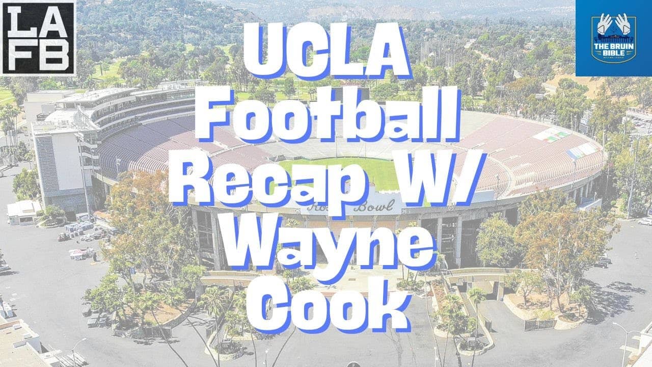 UCLA Football Recap Against Hawaii | Standouts And Concerns With Wayne Cook