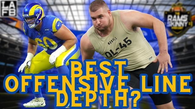 Do The Los Angeles Rams Have The Best Offensive Line Depth In The NFL? Rams Vs Chargers Recap