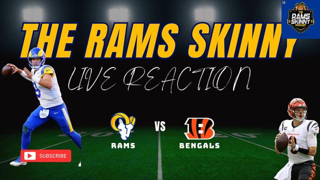 Los Angeles Rams @ Cincinnati Bengals MNF LIVE Reaction & Play by Play 